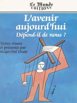 cover image of L'avenir aujourd'hui dépend-il de nous ?